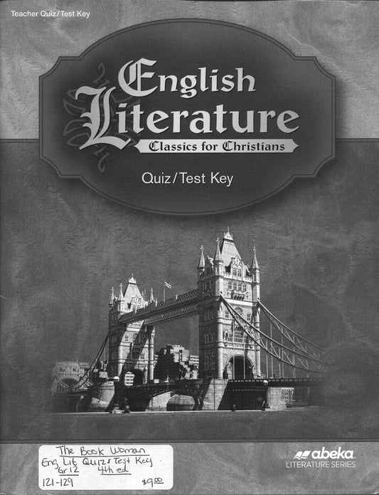 English Literature Classics for Christians Quiz/Test Key Abeka