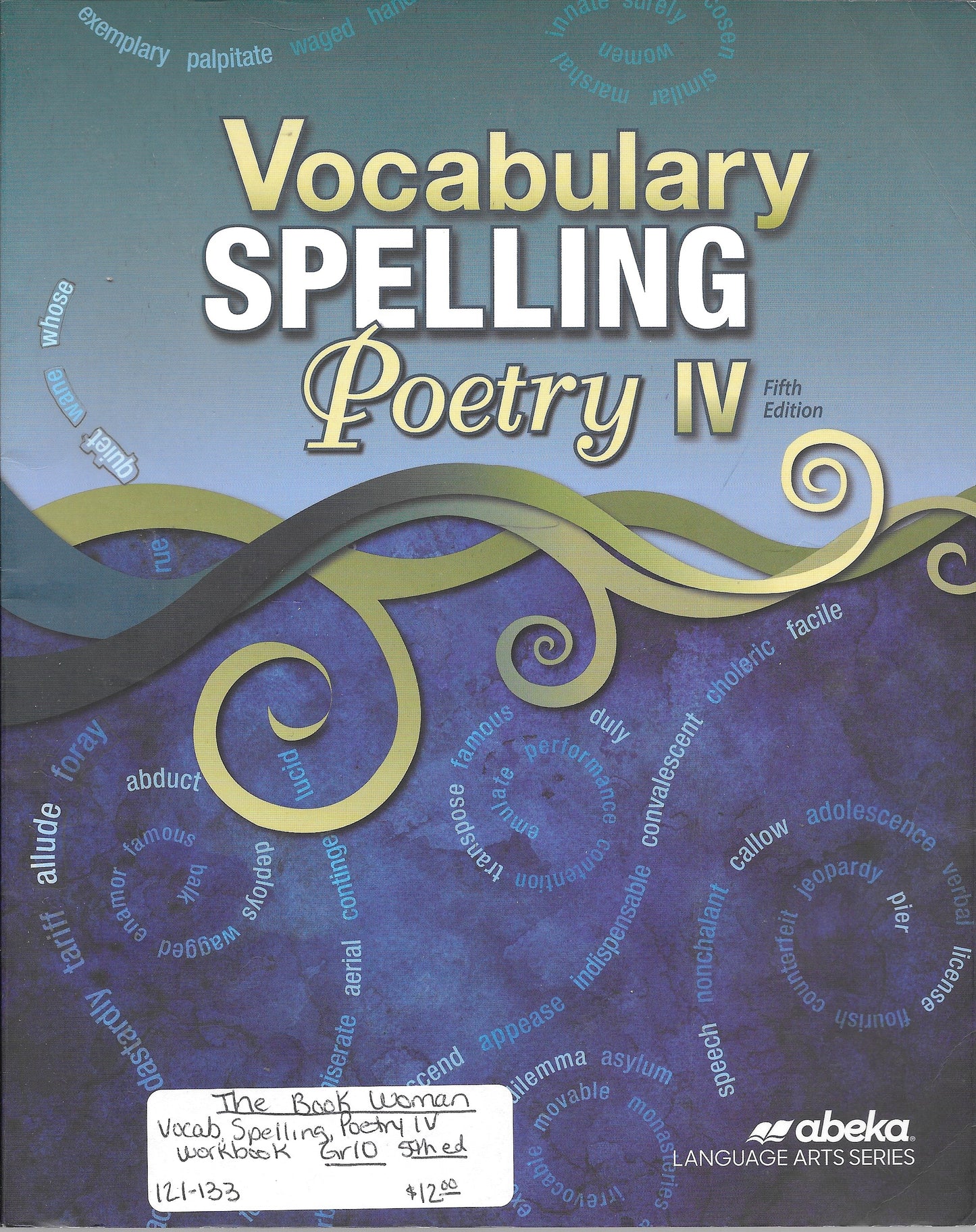 Vocabulary Spelling Poetry IV Abeka