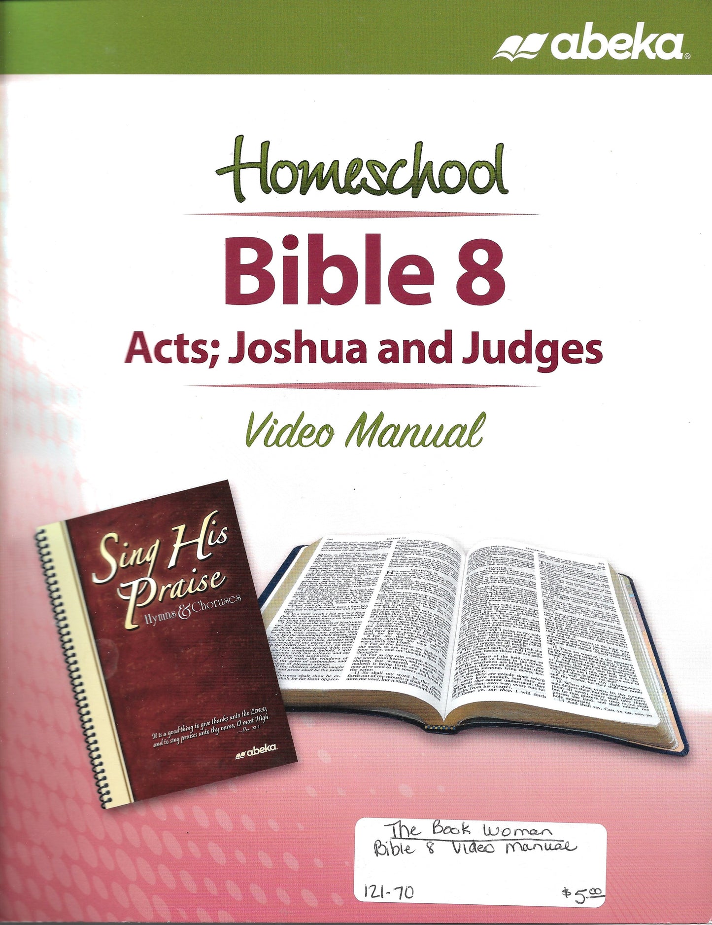 Homeschool Bible 8 Acts; Joshua and Judges Video Manual