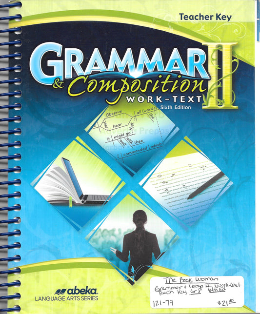 Grammar Composition II Work-Text Teacher Key Abeka