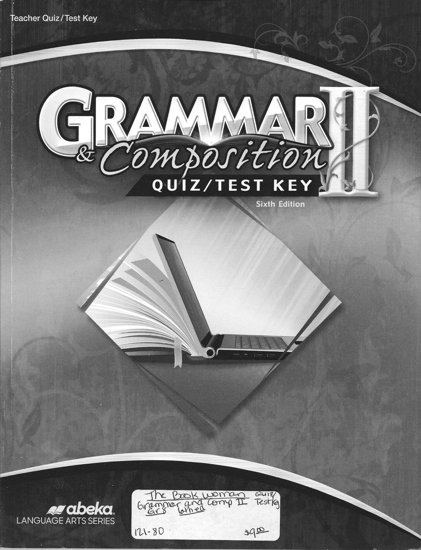 Grammar Composition II Quiz/Test Key Abeka