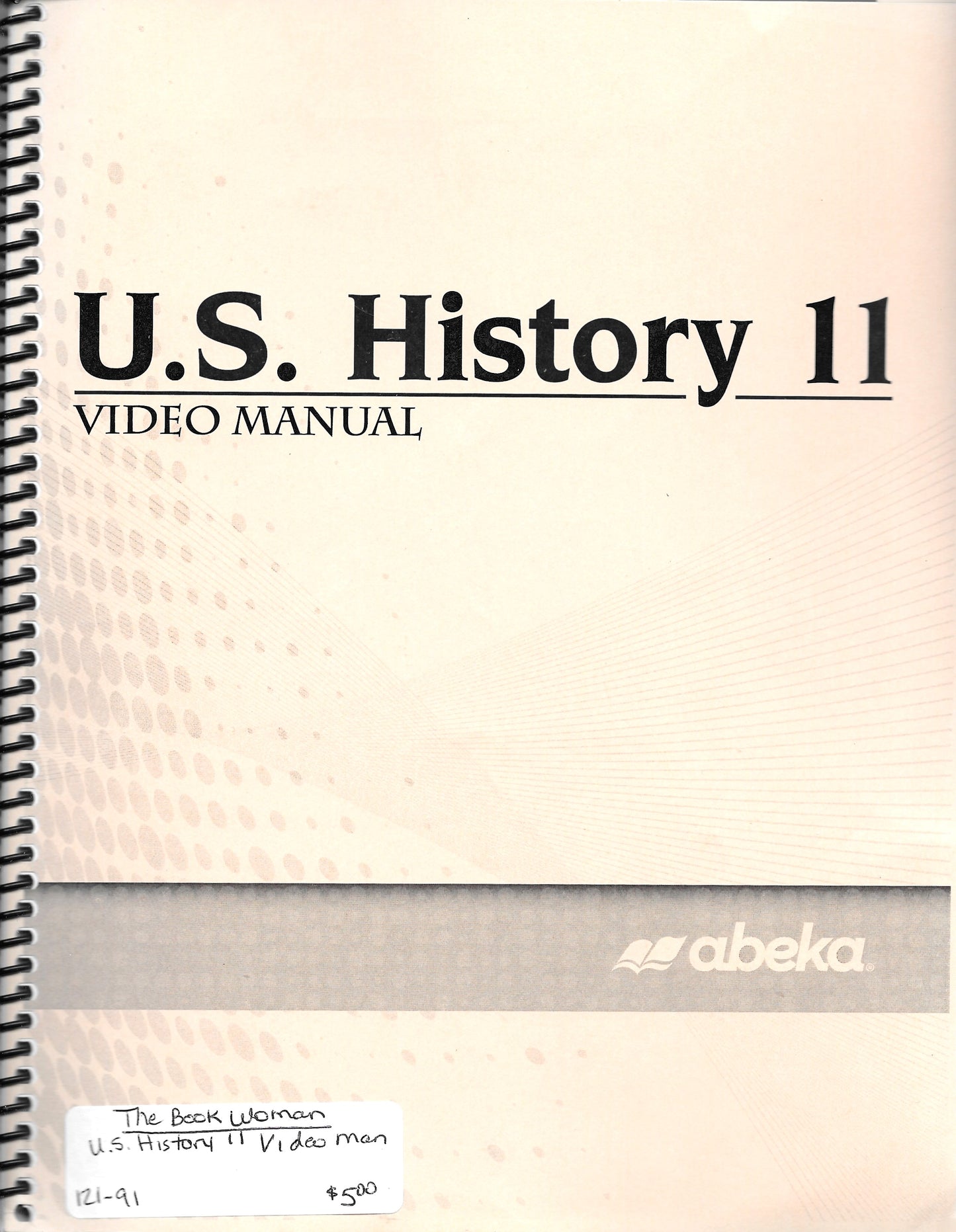 U.S. History 11 Video Manual Abeka