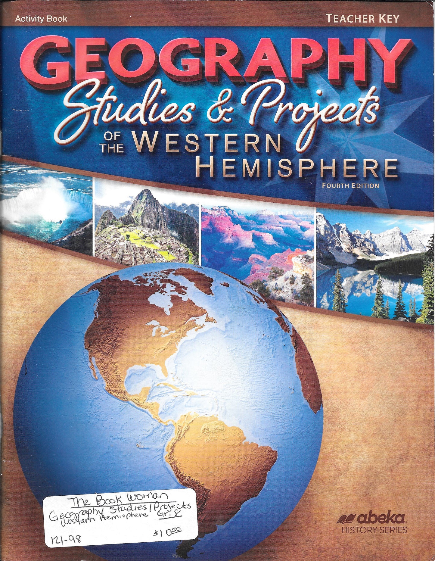 Geography Studies & Projects of the Western Hemisphere Activity Book Teacher Key Abeka