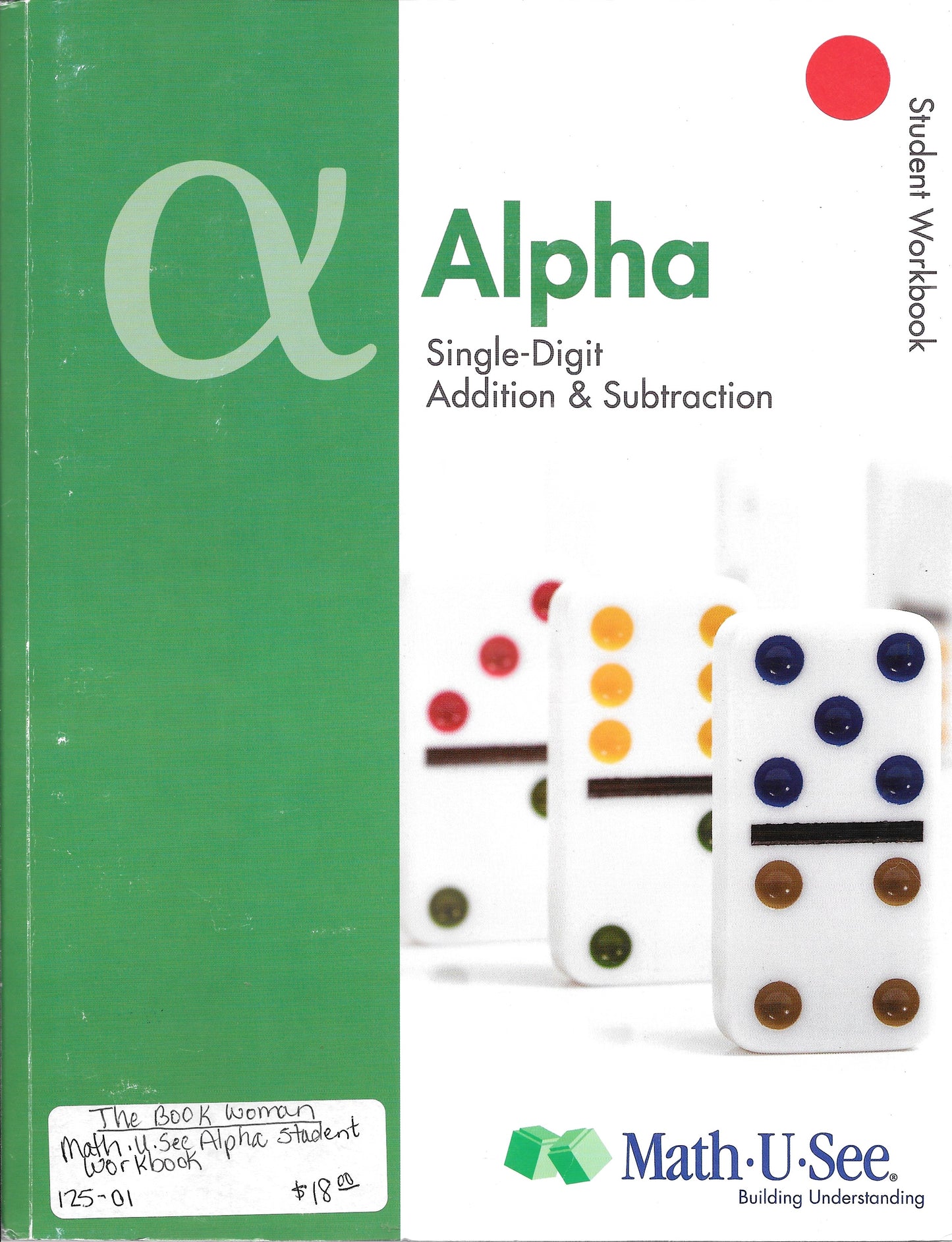 Math U See Alpha Single-Digit Addition & Subtraction Student Workbook