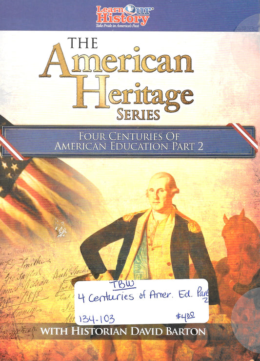 American Heritage Series-Four Centuries of American Education Part 2-DVD