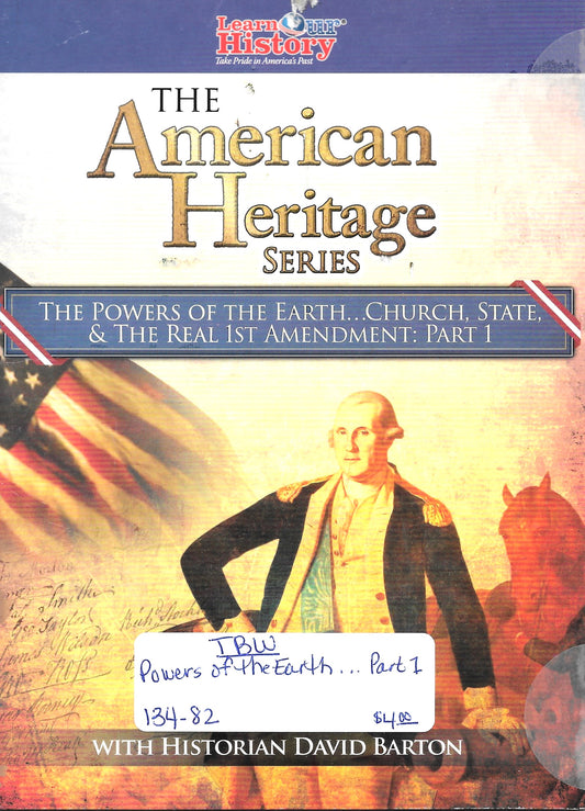 American Heritage Series-The Powers of the Earth...Church, State, & The Real 1st Amendment: Part 1-DVD