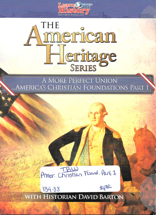 American Heritage Series-A More Perfect Union...America's Christian Foundations Part 1-DVD