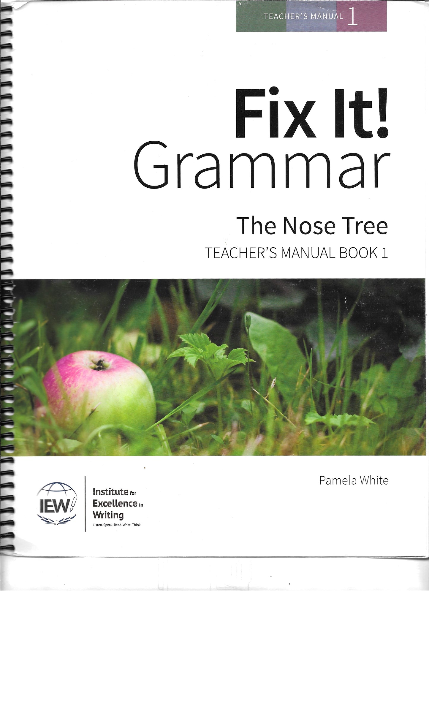 Fix It! Grammar The Nose Tree Teacher's Manual Book 1