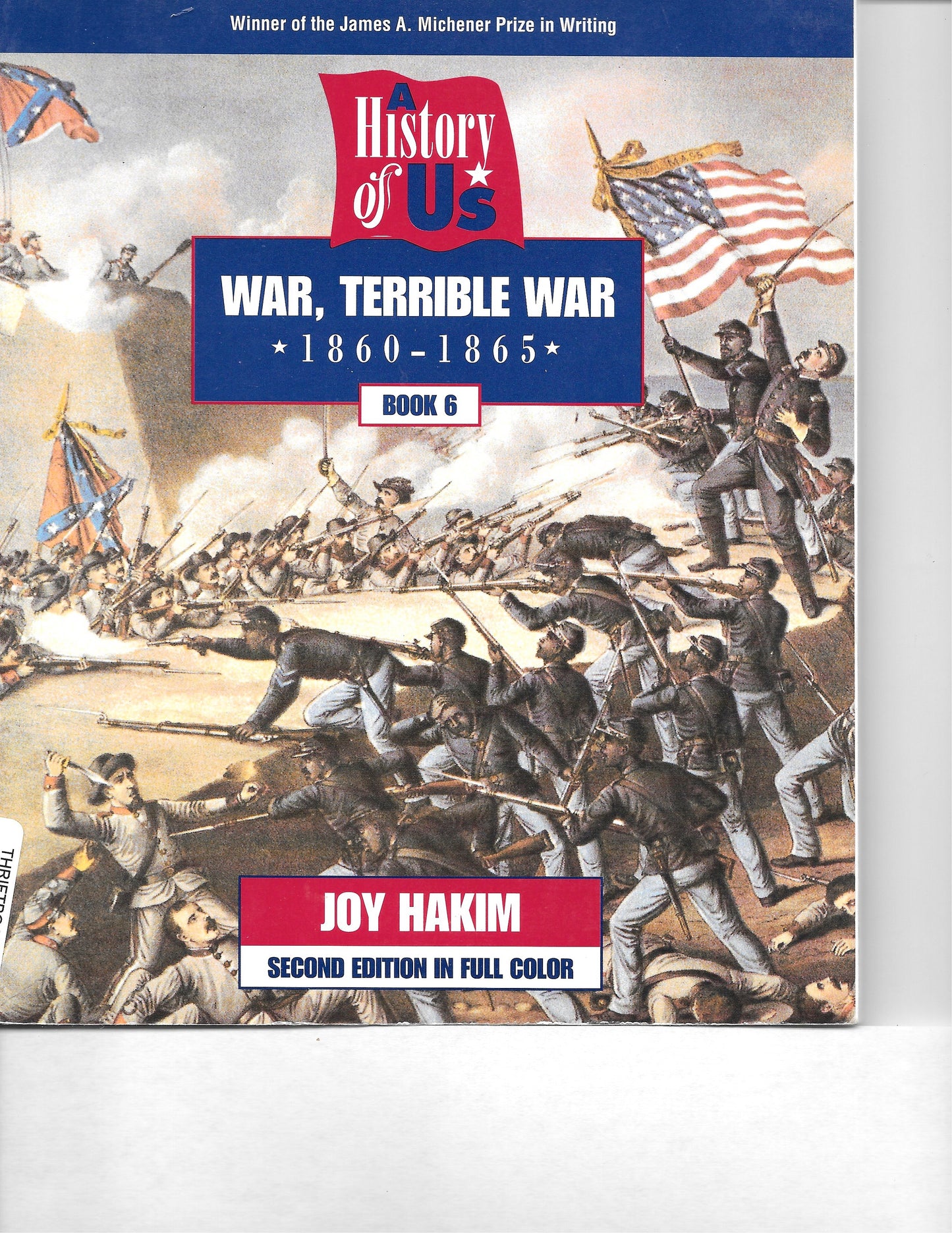 A History of US War, Terrible War 1860-1865. Book 6.