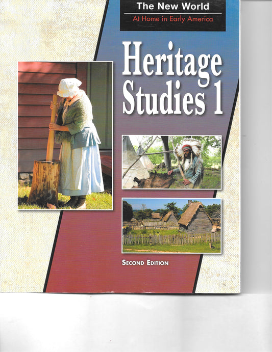 bju Heritage Studies 1 The New World At Home in Early America