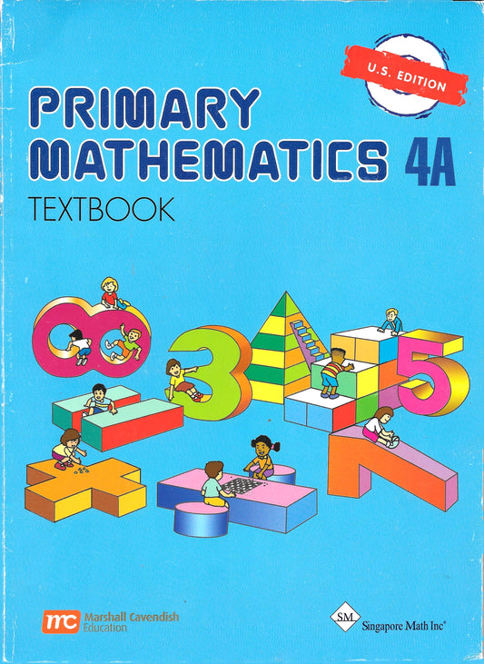 Singapore Math Primary Mathematics 4A textbook