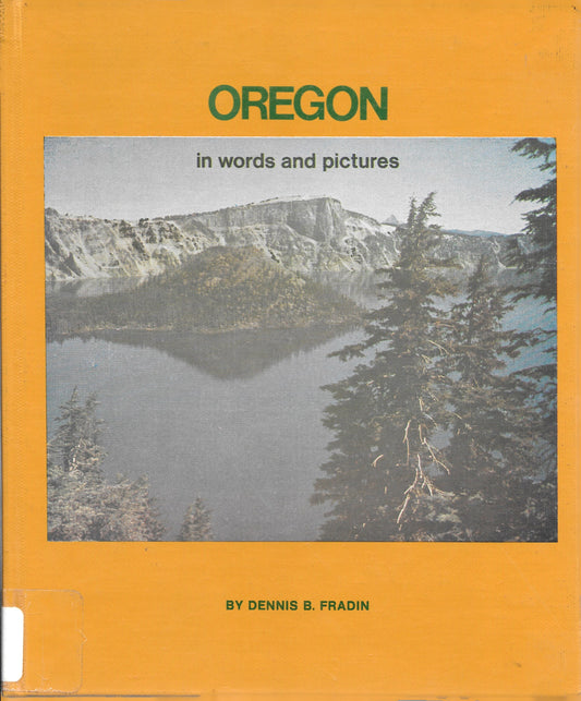 Oregon in words and pictures