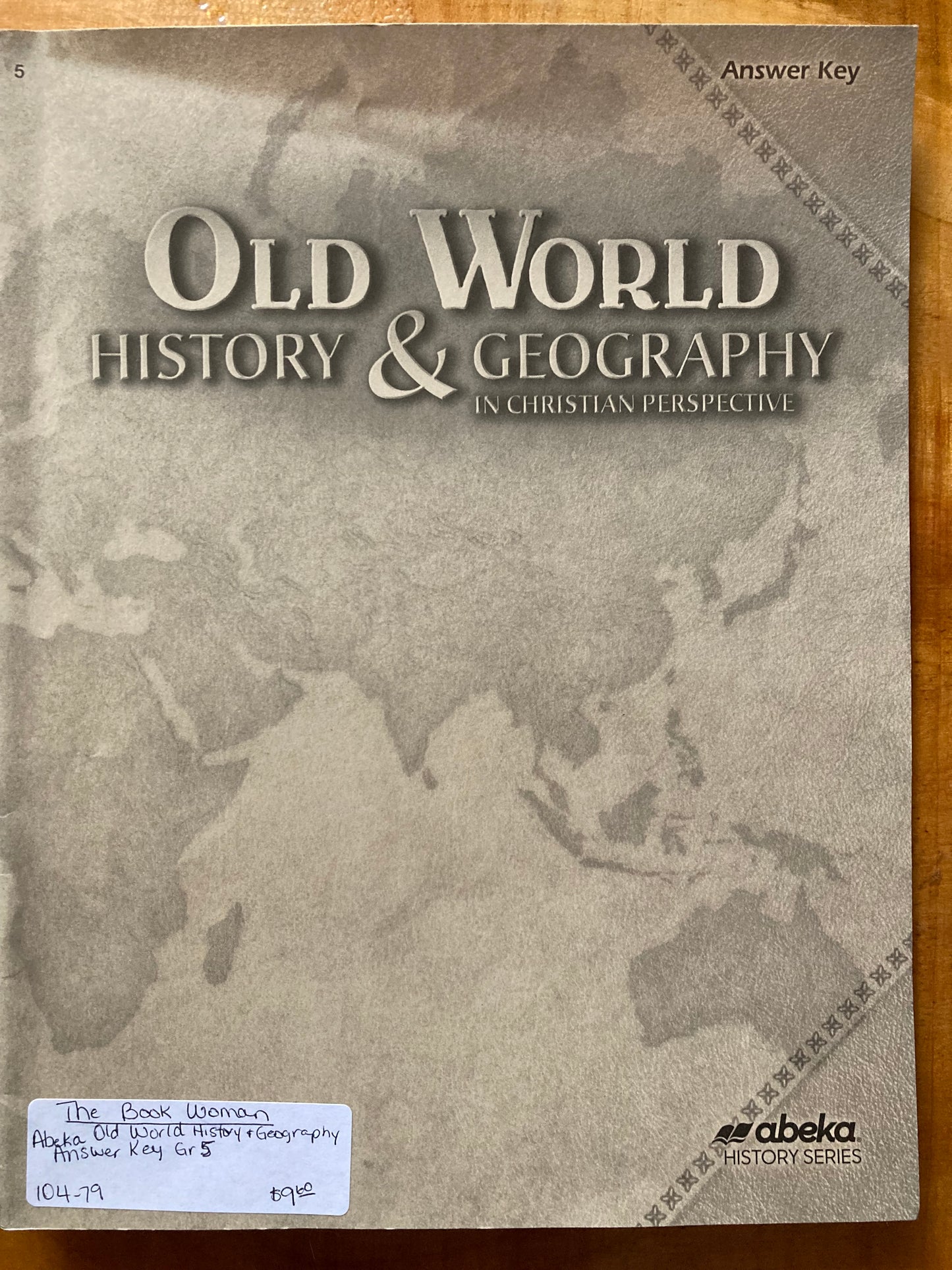 Abeka Old World History & Geography 5 Answer Key