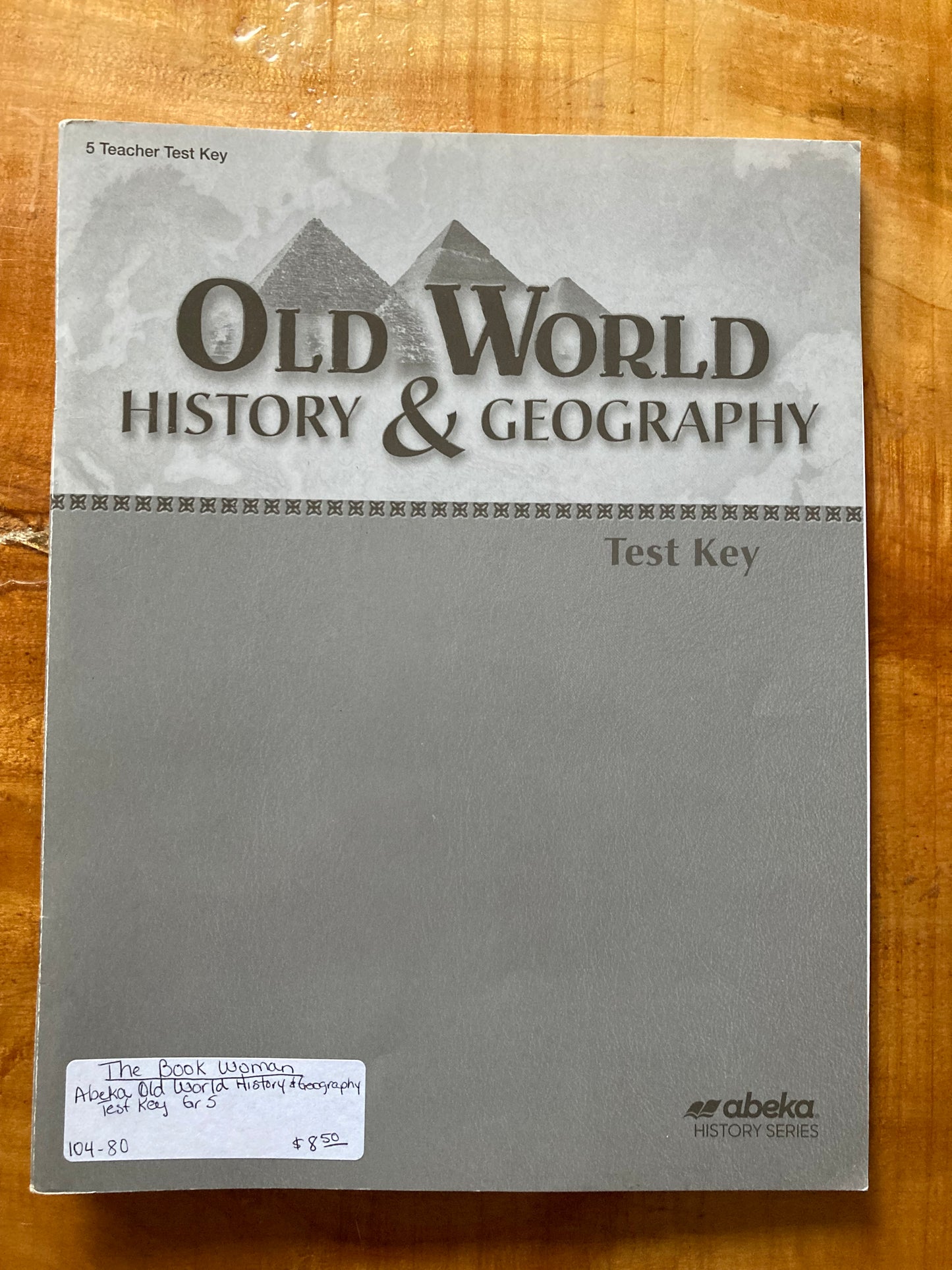 Abeka Old World History & Geography 5 Test Key