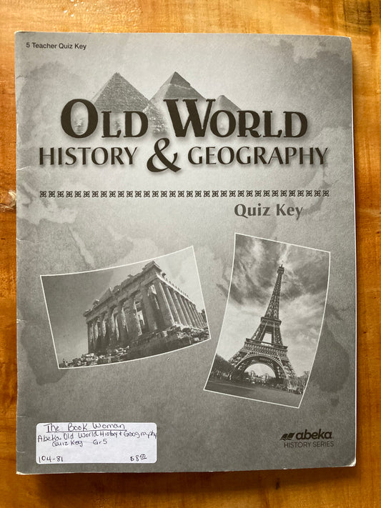 Abeka Old World History & Geography 5 A Quiz Key