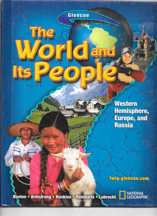 The World and Its People Western Hemisphere, Europe, and Russia