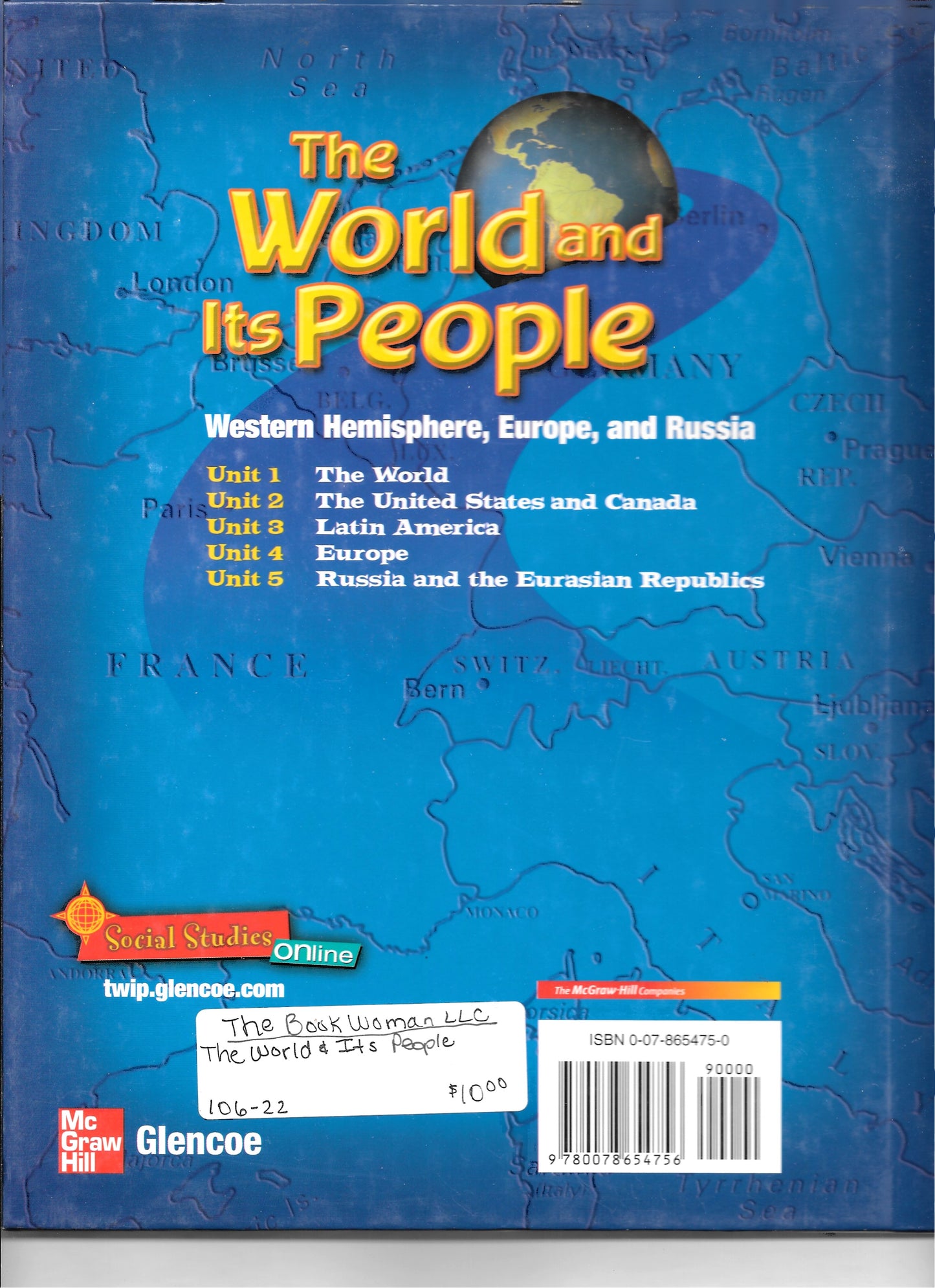 The World and Its People Western Hemisphere, Europe, and Russia