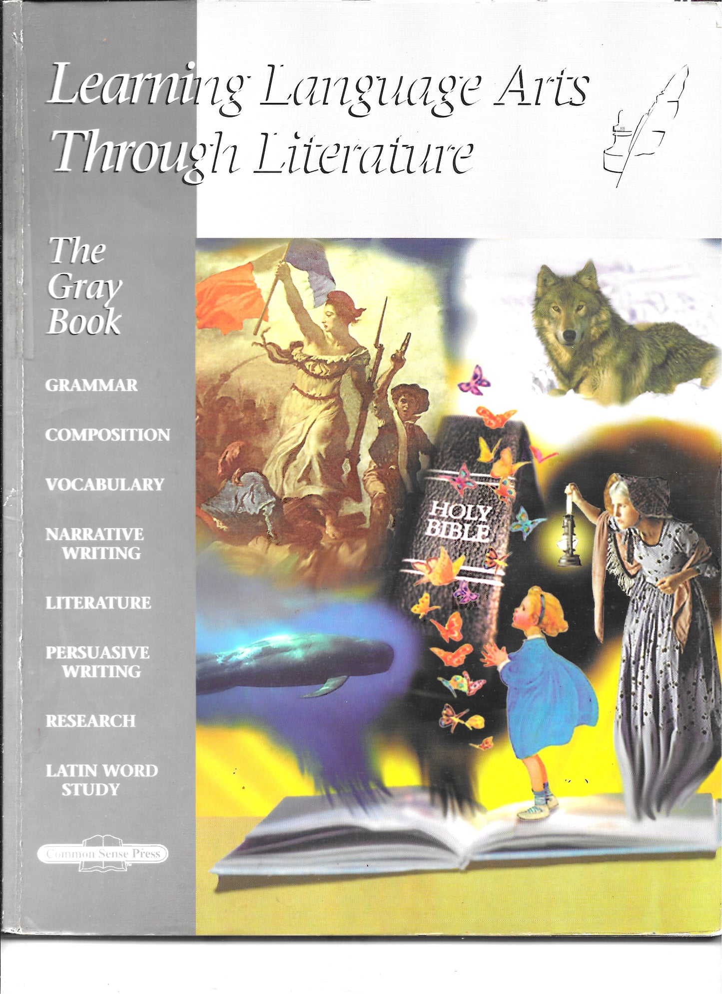 Learning Language Arts through Literature The Gray Book Teacher Book