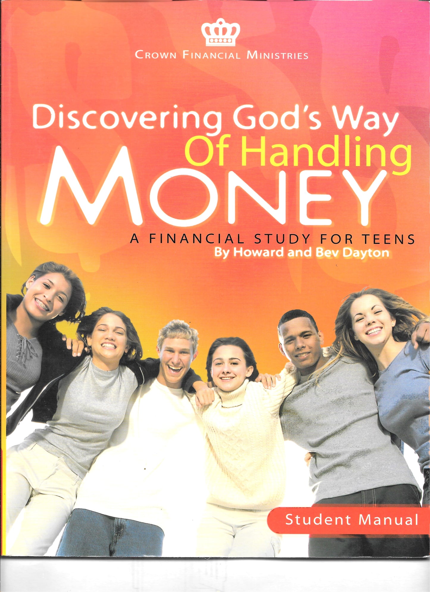 Discovering God's Way of Handling Money, A Financial Study for Teens