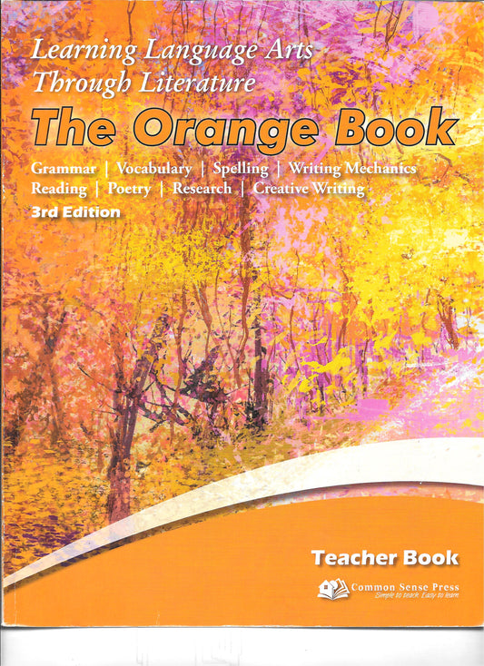 Learning Language Arts through Literature The Orange Book Teacher Book