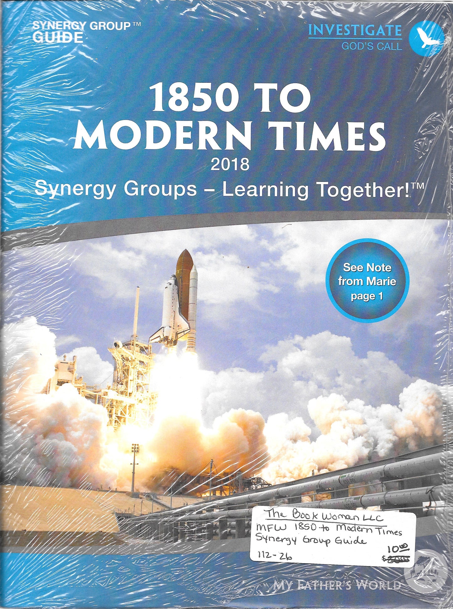 My Father's World 1850 to Modern Times, 2018 Synergy Groups-Learning Together