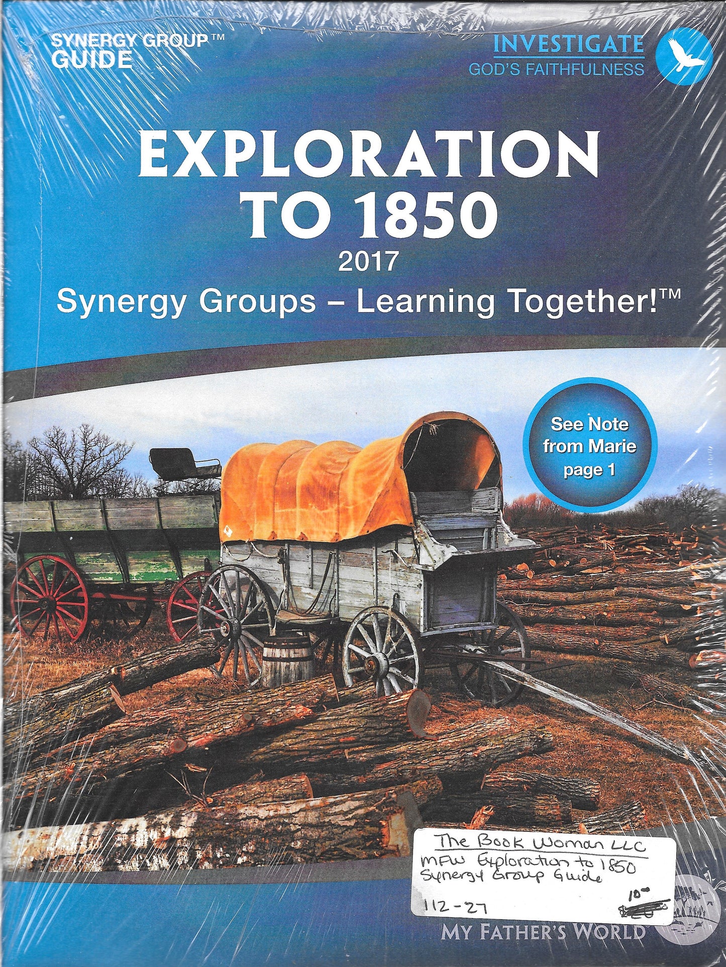 My Father's World Exploration to 1850, 2017 Synergy Groups Learning Together