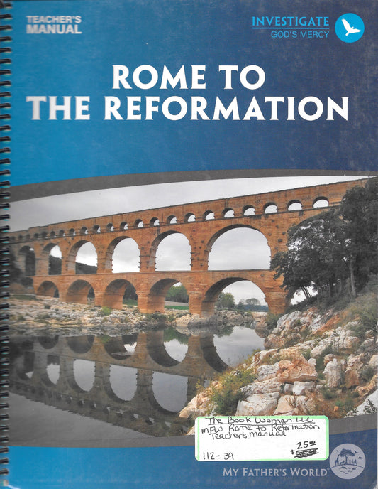 My Father's World Rome to Reformation Teacher's manual