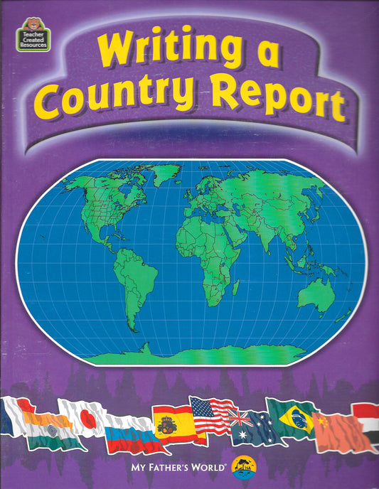 My Father's World: Writing a Country Report