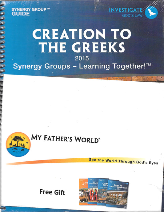 My Father's World Creation to the Greeks 2015 Synergy Groups Learning Together