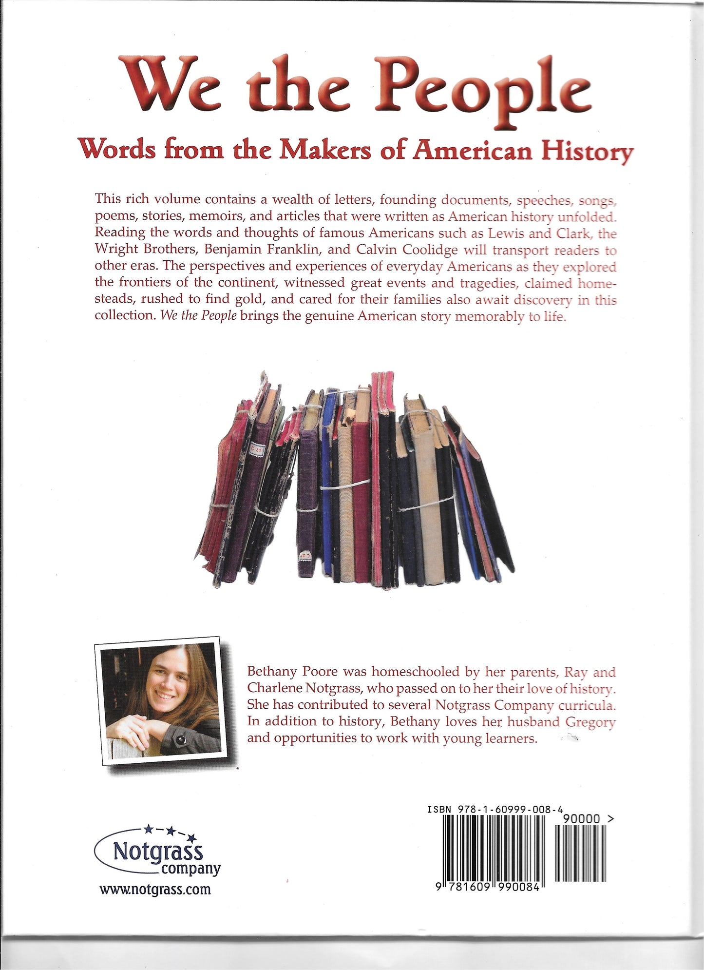 Notgrass We the People: Words from the Makers of American History