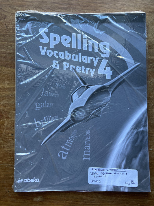 Abeka Spelling, Vocabulary, & Poetry 4 Tests