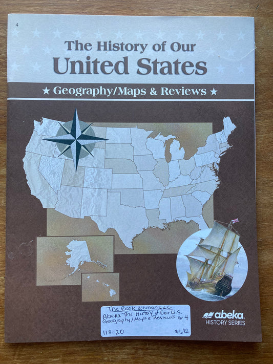 Abeka The History of Our United States Geography/Maps & Reviews