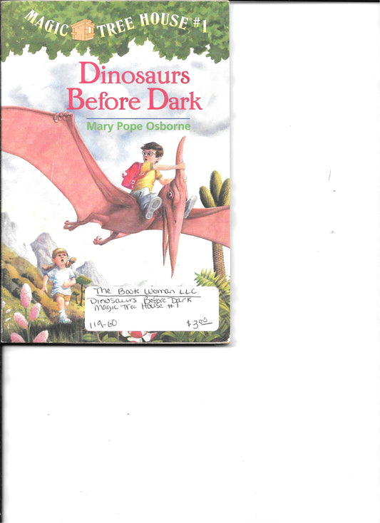 Magic Tree House #1 Dinosaurs Before Dark