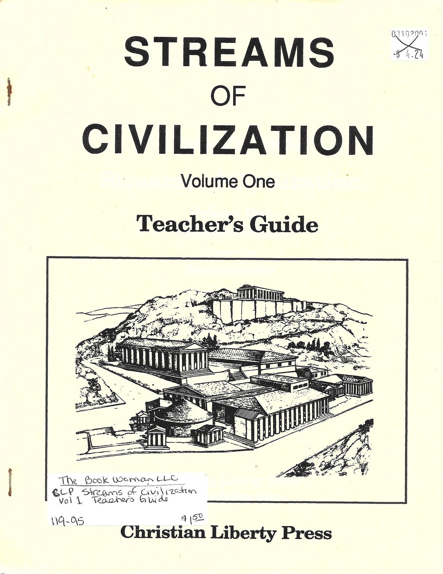 Christian Liberty Press Streams of Civilization Volume One Teacher's Guide