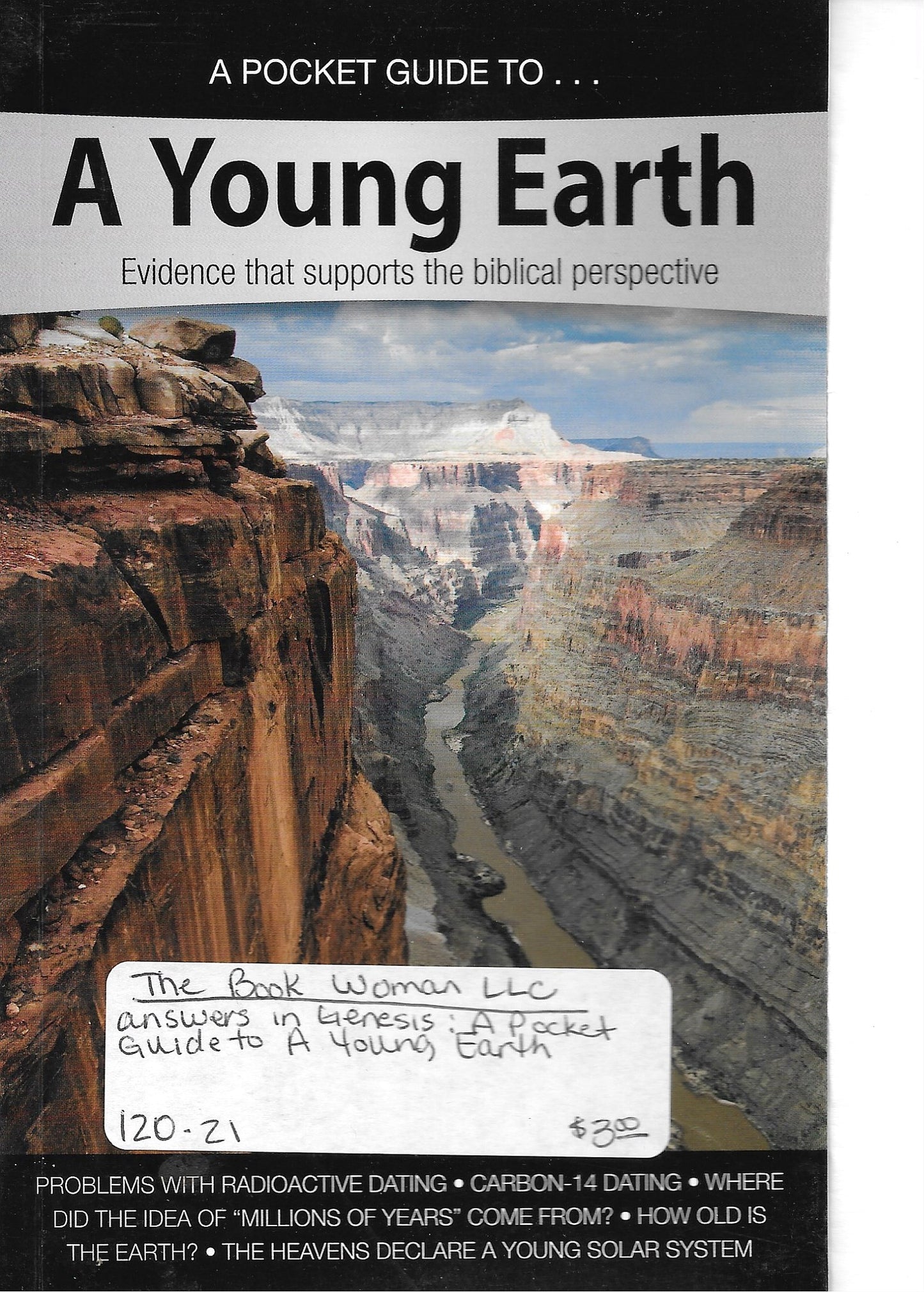 A Pocket Guide to A Young Earth