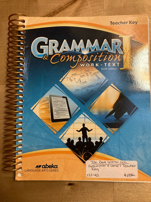 Abeka Grammar & Composition I Work Text Teacher Key