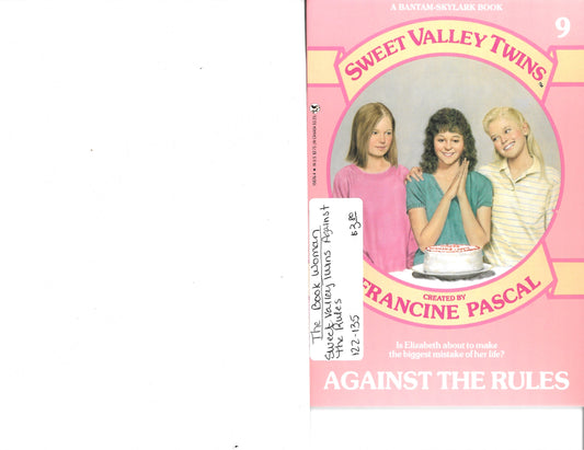 Sweet Valley Twins #9 Against the Rules