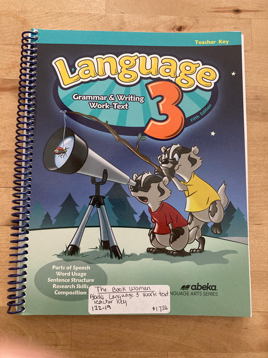 Abeka Language 3 Grammar & Writing Work Text Teacher Key