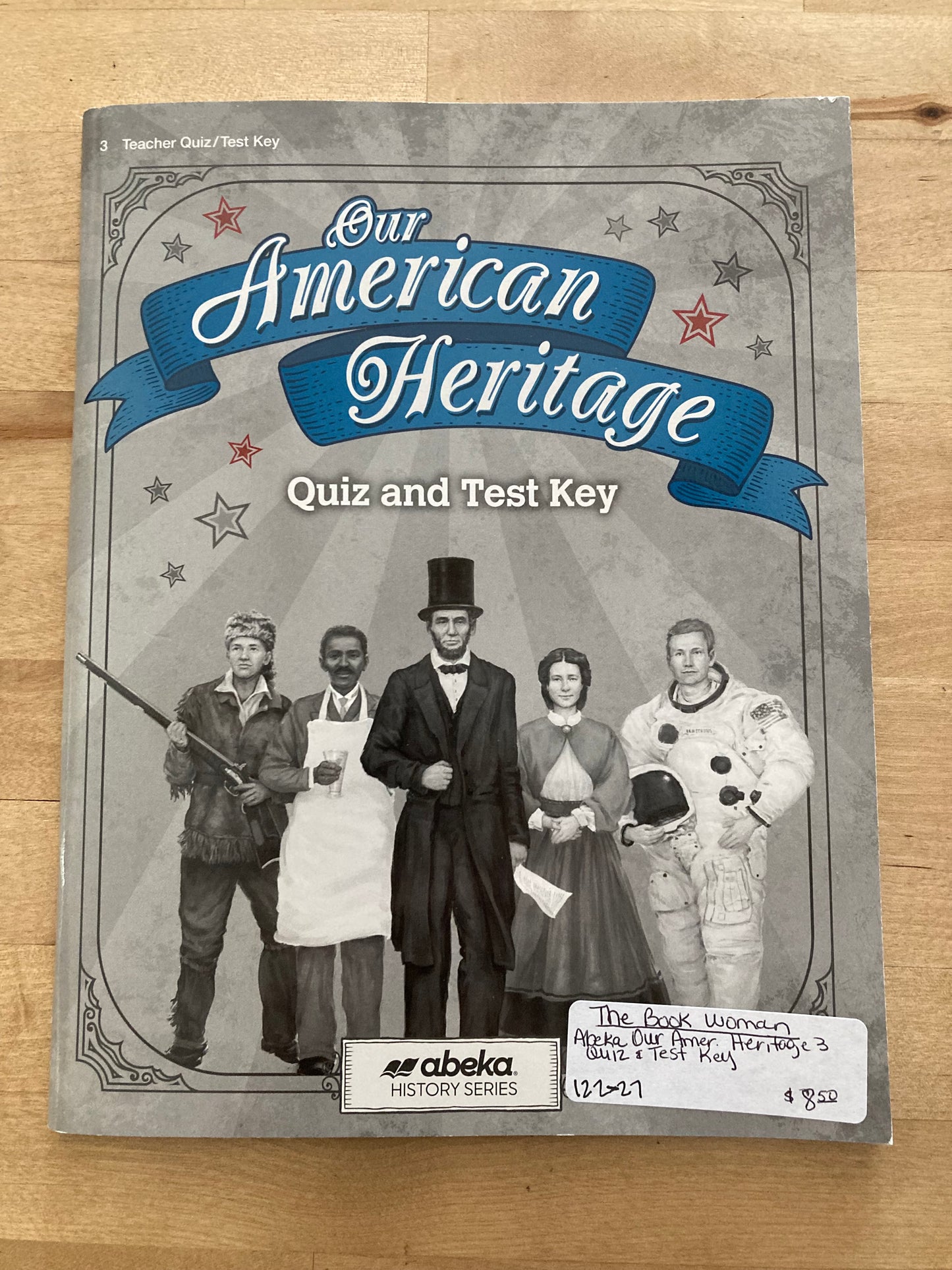 Abeka Our American Heritage Quiz and Test Key 3