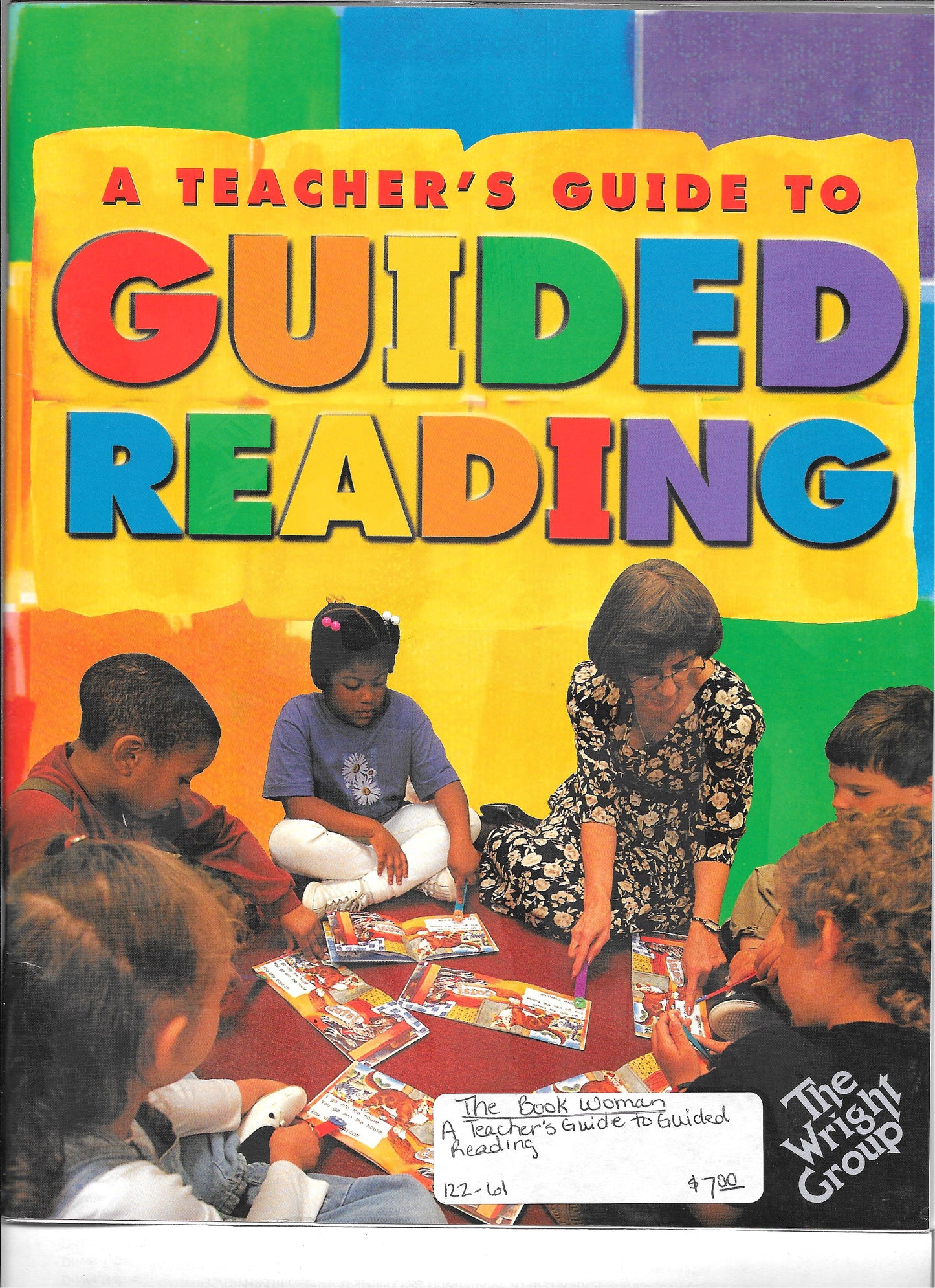 A Teacher's Guide to Guided Reading