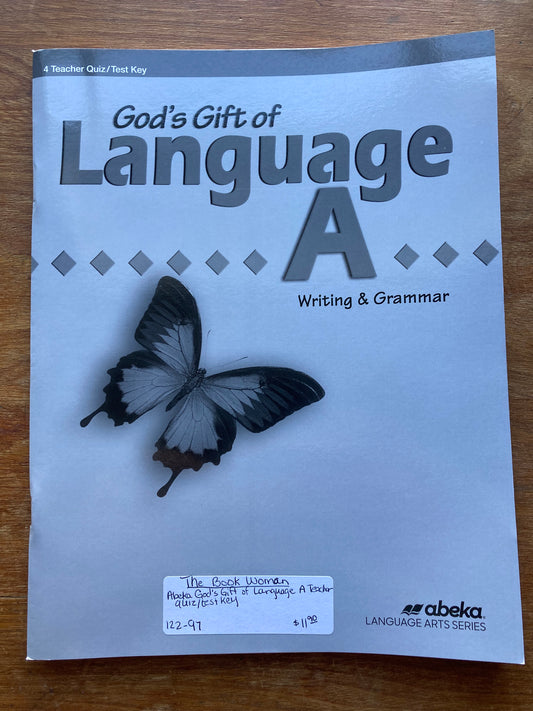 Abeka God's Gift of Language A Teacher Quiz/Test Key