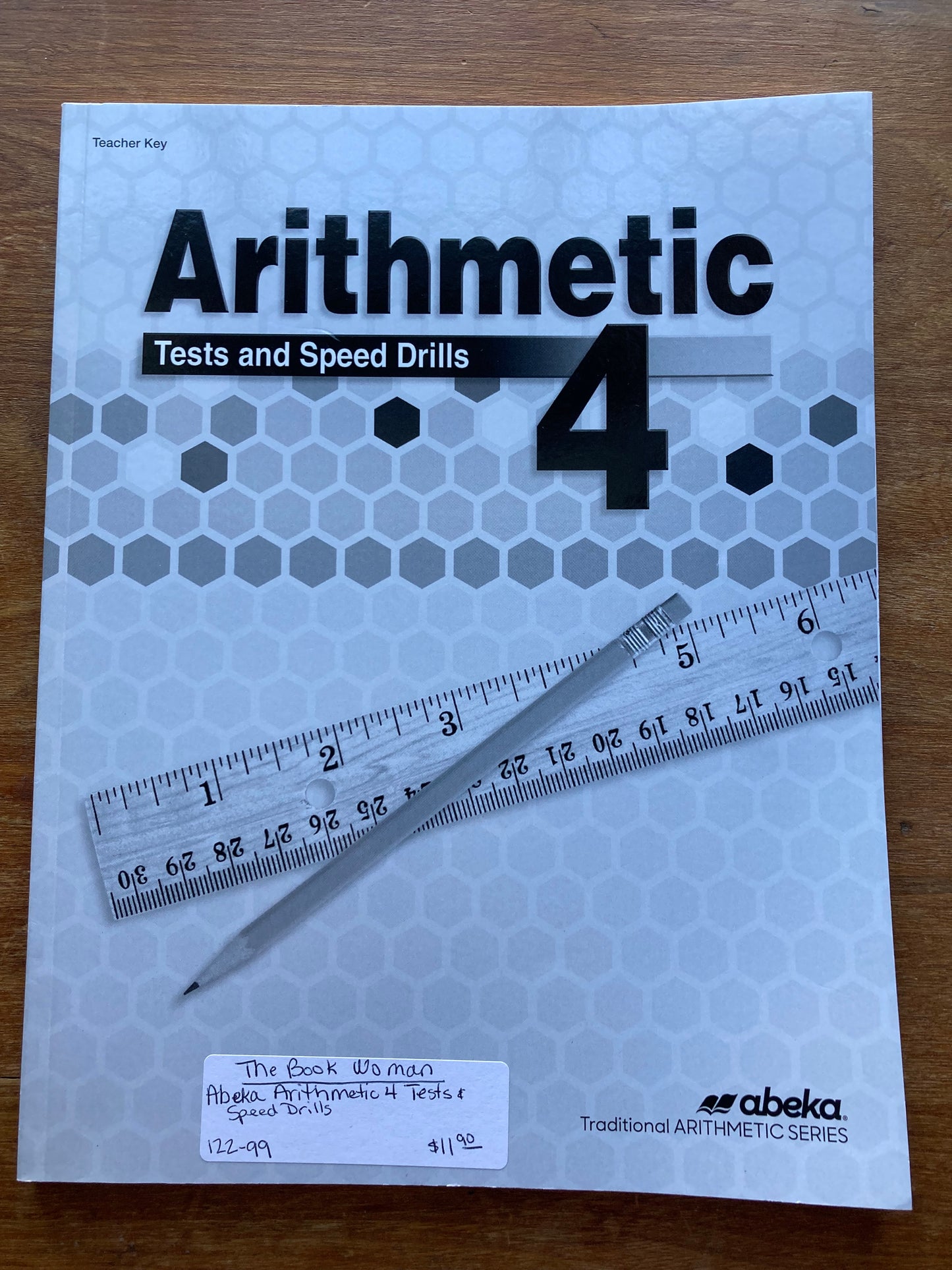 Abeka Arithmetic 4 Tests and Speed Drills Teacher Key