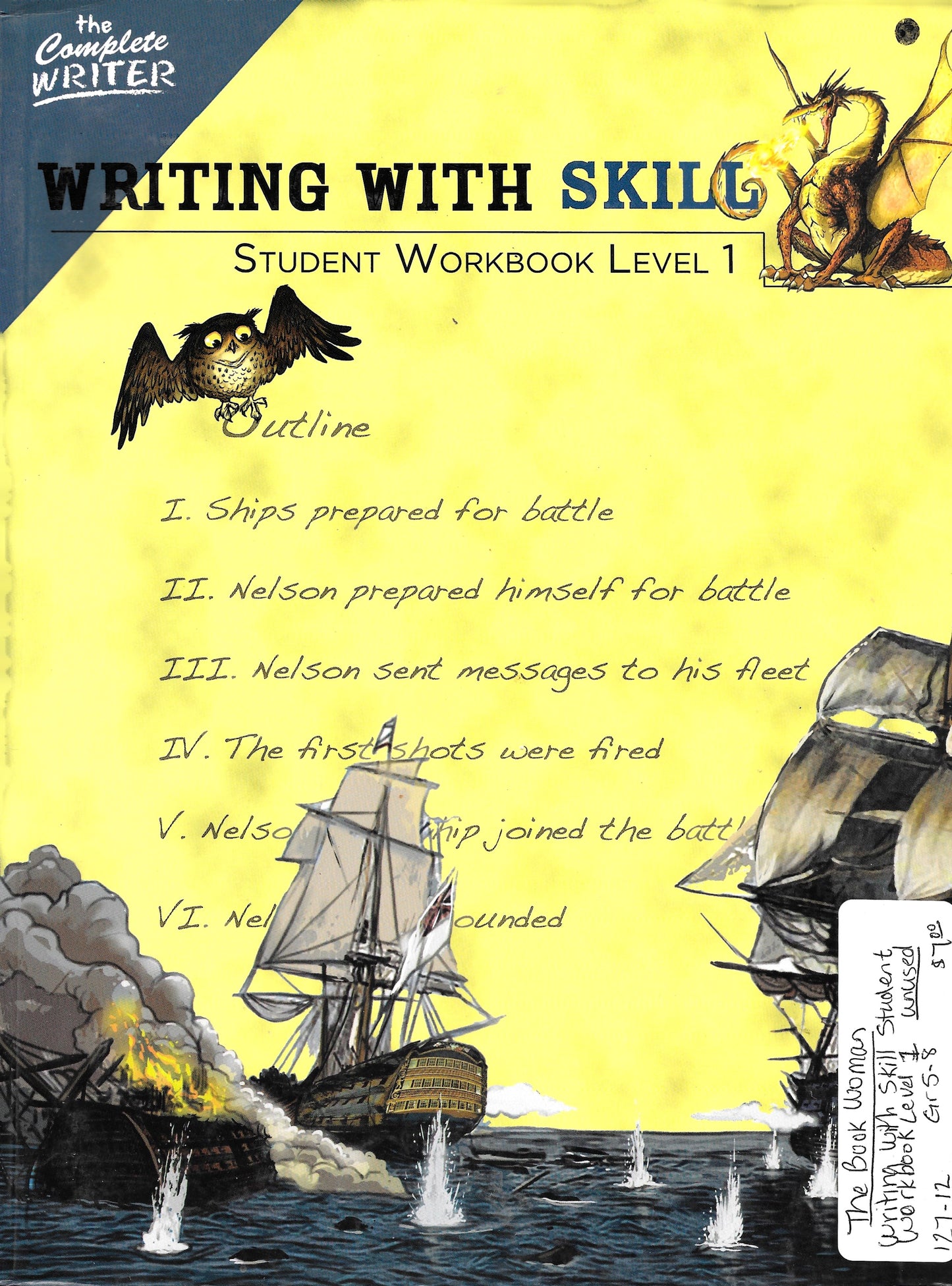 The Complete Writer Writing with Skill Student Workbook Level 1