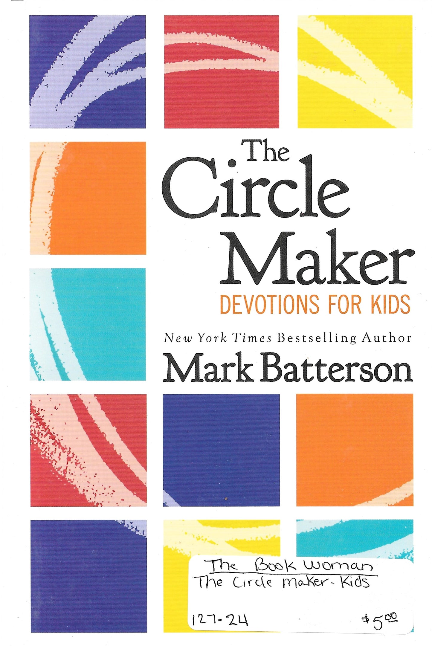 The Circle Maker Devotions for Kids