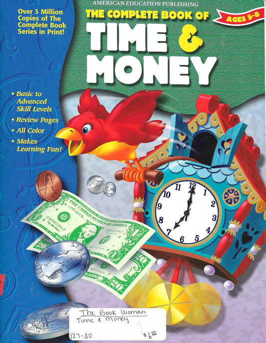 The Complete Book of Time & Money