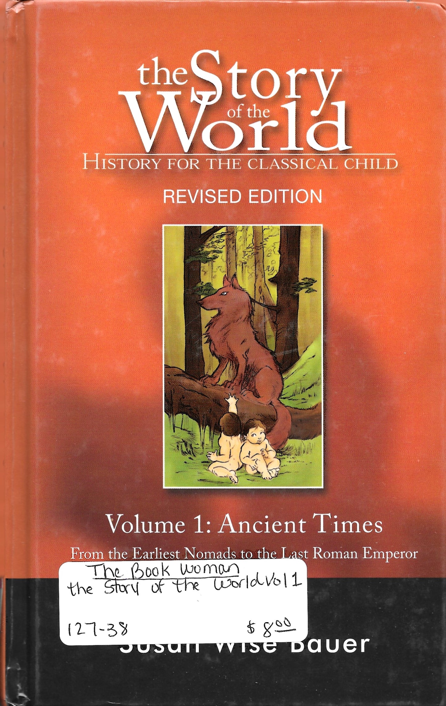 the Story of the World Volume One: Ancient Times