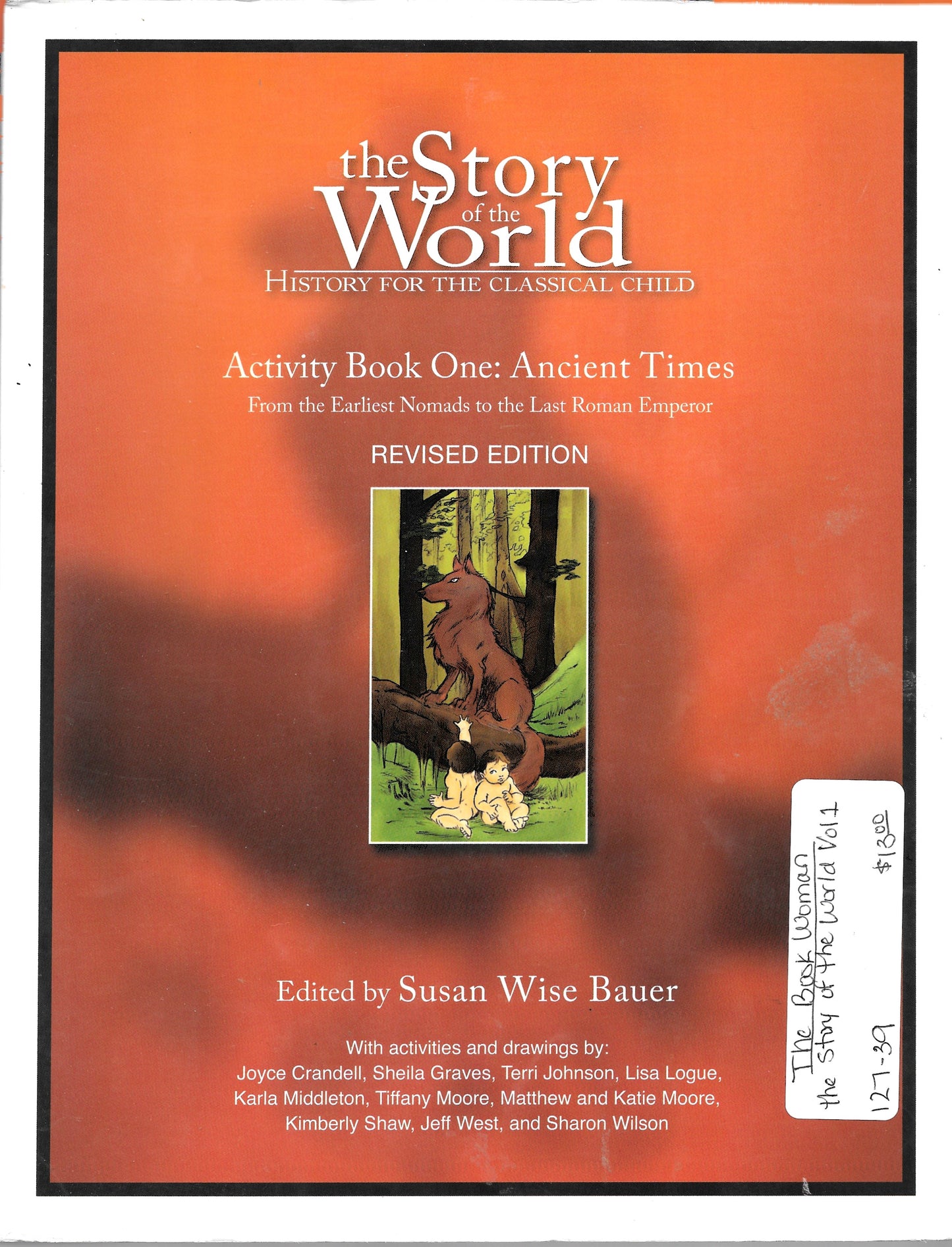 the Story of the World Activity Book One: Ancient Times