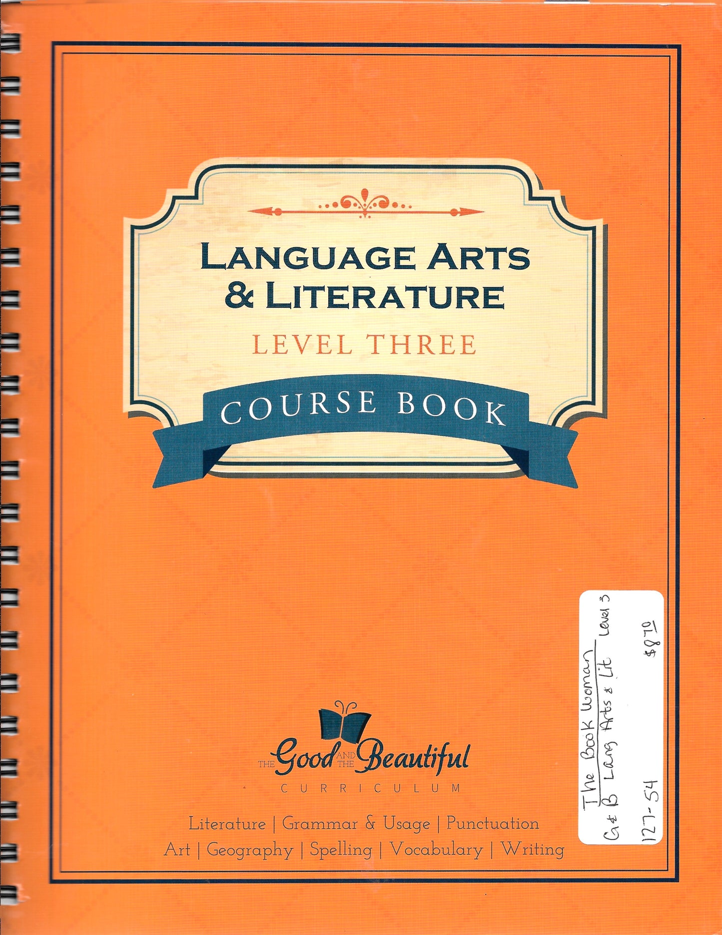 The Good and the Beautiful Language Arts & Literature Level 3 Course Book