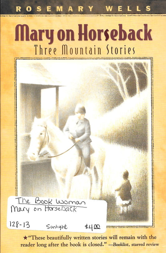 Mary on Horseback Three Mountain Stories