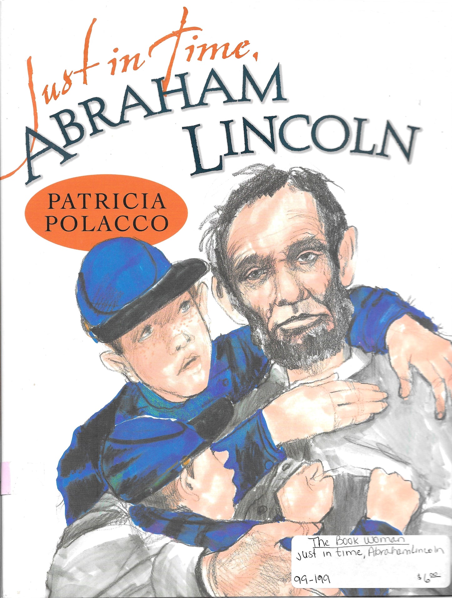 Just in Time, Abraham Lincoln